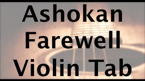 Learn Ashokan Farewell on Violin - How to Play Tutorial
