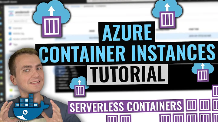 Azure Container Instances Tutorial | Serverless containers in cloud