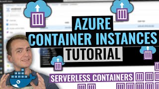 Azure Container Instances Tutorial | Serverless containers in cloud