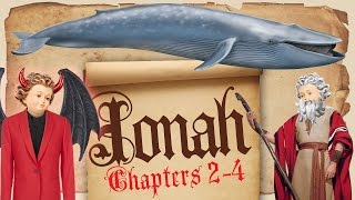The Bible: Jonah Chapters 2-4