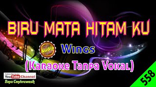 [❤NEW] Biru Mata Hitam Ku by Wings [Original Audio-HQ] | Karaoke Tanpa Vokal