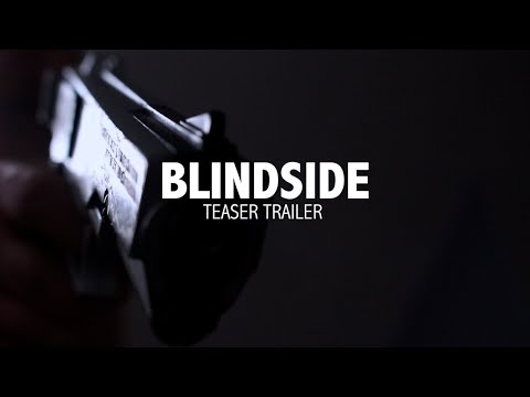 Blindside (Teaser)