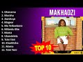 M a k h a d z i 2023 MIX - Top 10 Best Songs - Greatest Hits - Full Album