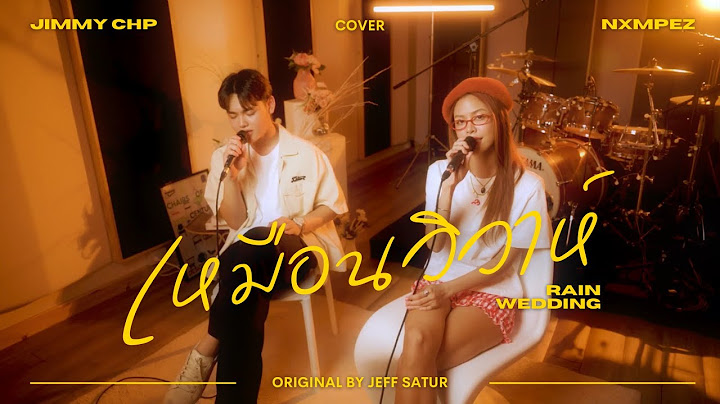 ( Cover ) เหมือนวิวาห์ Jeff Satur | NXMPEZ  feat. Jimmy Chp @