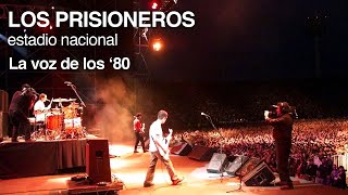 Los Prisioneros - La voz de los '80 (en vivo 2001)