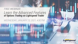 Learn the Advanced Features of Options Trading on Lightspeed Trader Lightspeed Platform Setup For Trading Options Tutorial