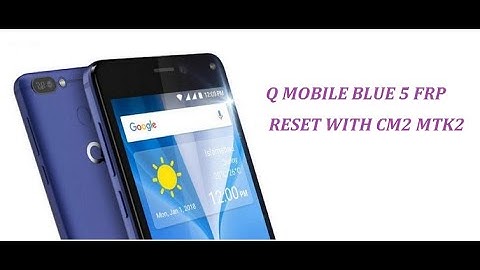 Qmobile Blue 5 FRP/Google Lock Bypass With CM2 || HAFIZ IT ZONE