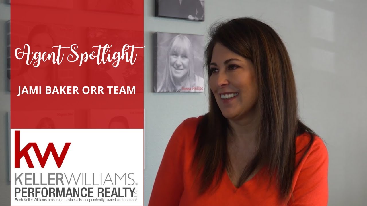 Agent Spotlight Jami Baker Orr Team Keller Williams Performance YouTube