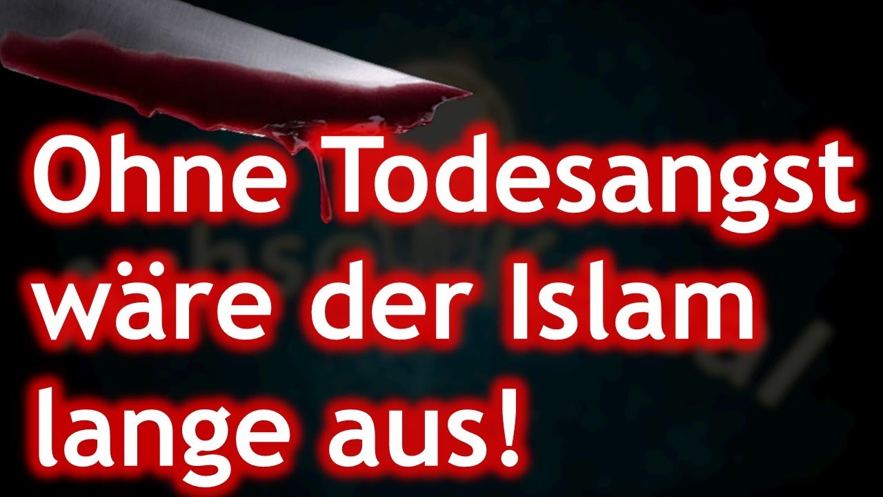 Was Sagt Man Wenn Jemand Stirbt Islam Ohne Todesangst von Islam-Aussteigern wäre der Islam schon lange