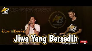 JIWA YANG BERSEDIH (Ghea Indrawari) || Cover DENIS feat Angga Baranatha 🔴 LIVE STUDIO SESSION ✅️