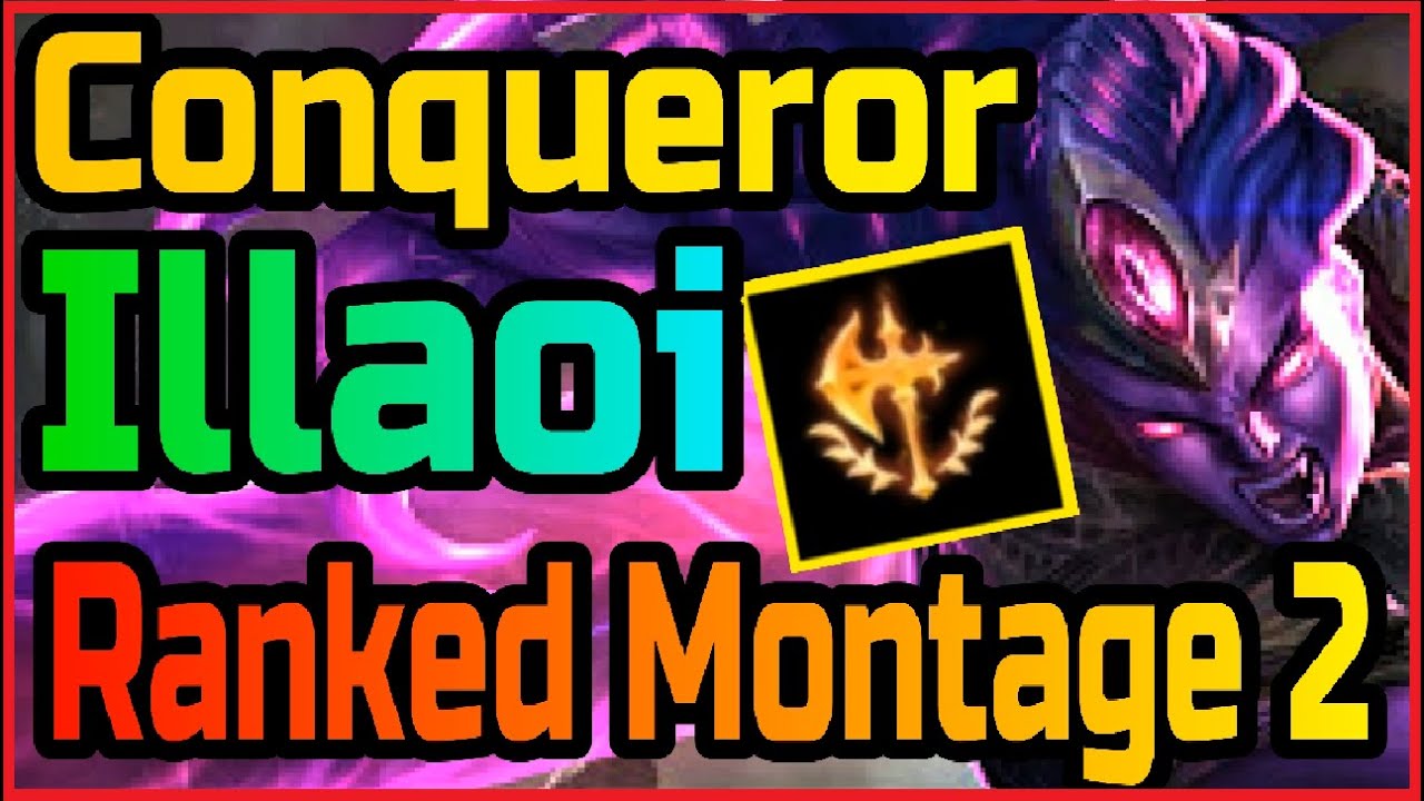 Conqueror Illaoi Top Season 10 Ranked Montage 2 | Rank 1 Illaoi | S10 lol Gameplay Guide | 2020