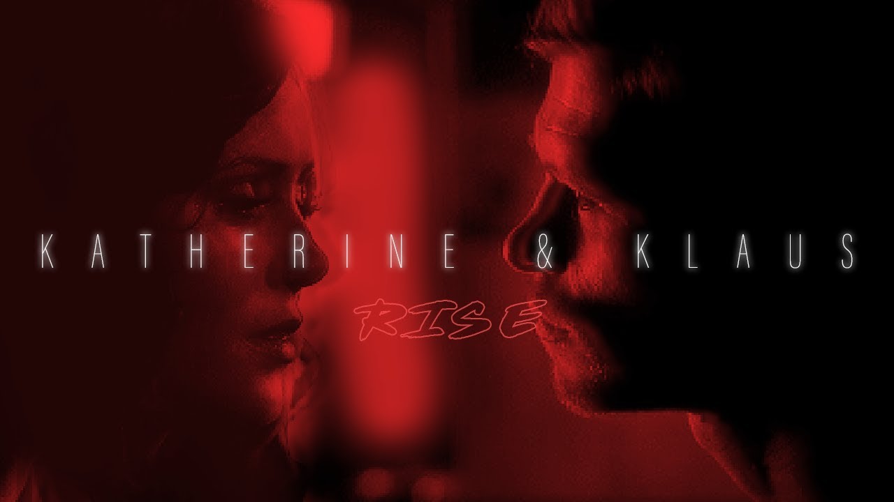 Katherine & Klaus - RISE