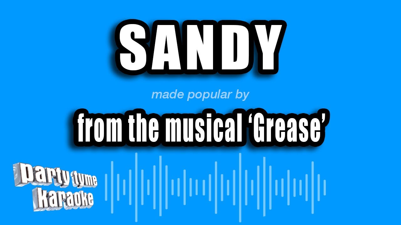 'Grease' - Sandy (Karaoke Version)