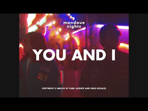 Mandaue Nights - You & I  (Official Music Video)