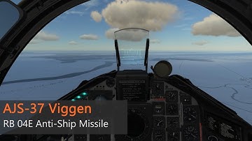 [DCS] AJS-37 Viggen - RB 04E Anti-Ship Missile