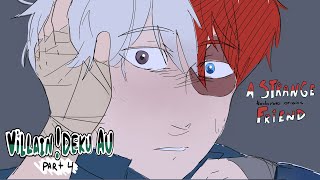 A Strange Friend - [MHA/BNHA ANIMATIC] Villain!Deku AU Part 4