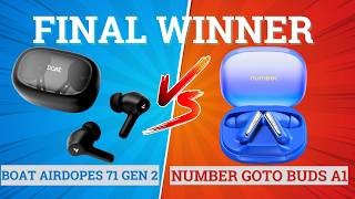 boat Airdopes 71 Gen 2 vs Number GoTo Buds A1⚡ Full Comparison ⚡Best for Music, Bass & Gaming 🔥