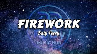FIREWORK - Katy Perry (Lyrics)