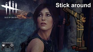 Stick around Dead by Daylight gameplay