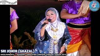 SRI JOHOR (GHAZAL) - HAZLINAWATI feat KONSERT SIMFONI GHAZAL JOHOR 2012 ~ Sounds Of Johor: Ep 24