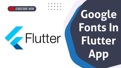 How to use Google fonts in Flutter