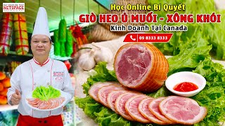 Học Bí Quyết Online - Giò Heo Ủ Muối - Xông Khói - Thầy Y - Netspace Môi Trường Dạy Nấu Ăn Lý Tưởng