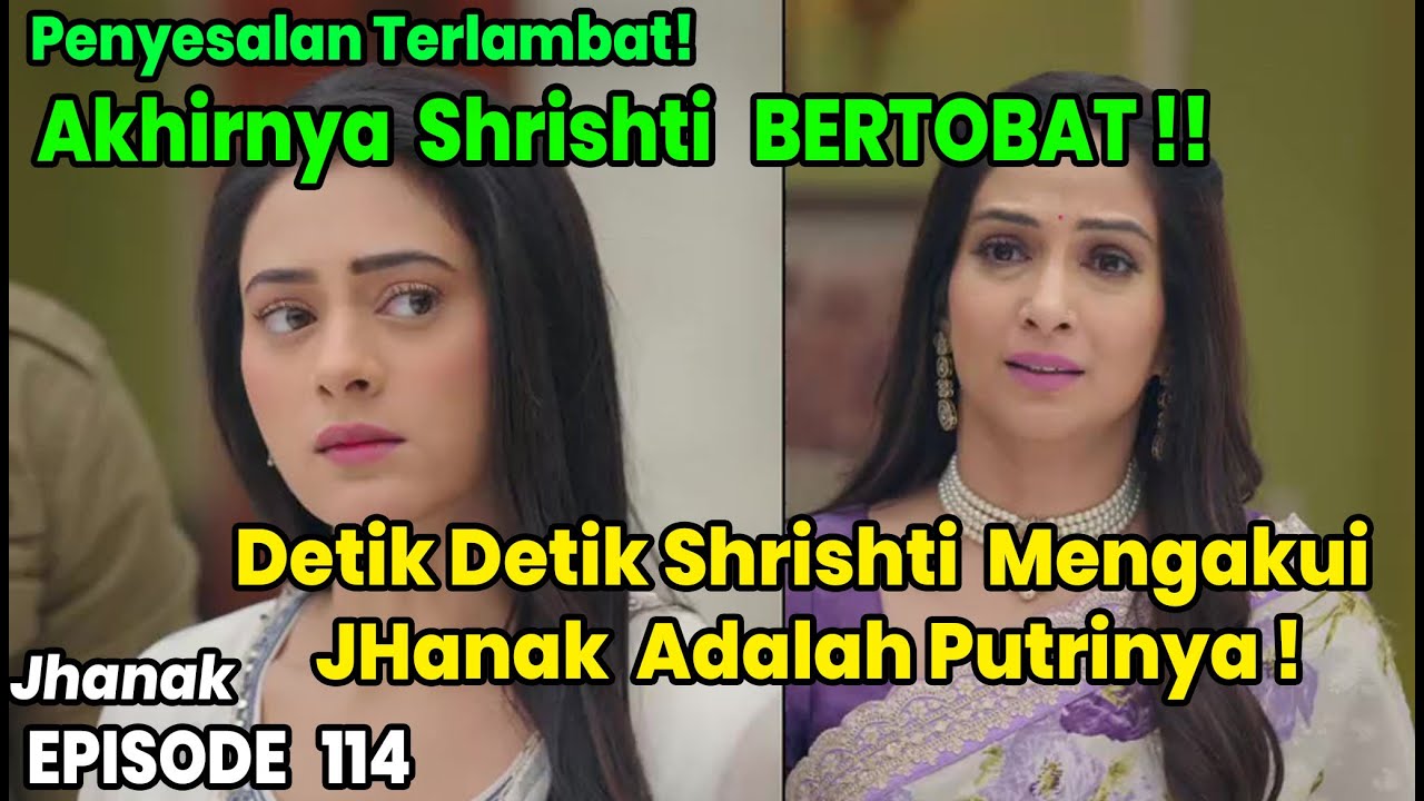 Shrishti Bertobat & Akui Jhanak Adalah Putrinya antv jhanak tayang hari ini