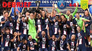 PSG - NANTES : 4-O ! PREMIER TROPHÉE DE LA SAISON POUR PARIS ! MESSI ET NEYMAR AU TOP !!!