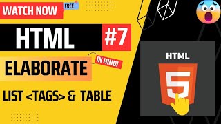 HTML Tutorial  : Lists and Tables | The Ultimate Guide for  Beginners | Web Development  | 2023 | #7