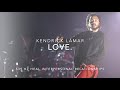 Kendrick Lamar - LOVE. [639 Hz Heal Interpersonal Relationships]