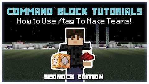 How To Use Tag Selectors To Create Teams In Minecraft Bedrock Edition
