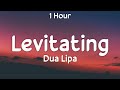 [ 1 Hour ] Dua Lipa - Levitating (One Hour)