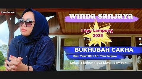Lagu Lampung 2023 Pilihan // Winda Sanjaya // Cipt. Yusuf RS // Arr. Tam Sanjaya // Bukhubah Cakha