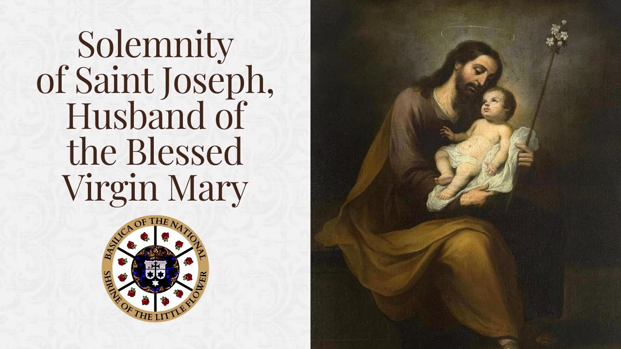 Catholic Daily Mass March 19 Solemnity of St. Joseph, Husband of the