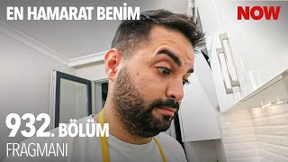 En Hamarat Benim 932. Bölüm Fragmanı