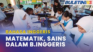 BAHASA INGGERIS | Sekolah Menengah Sarawak Ajar Matematik, Sains Dalam BI Mulai 2026