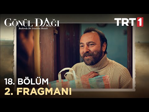 Gönül Dağı 18. Bölüm 2. Fragmanı