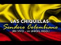 LAS CHIQUILLAS EN VIVO - SENDERO COLOMBIANO