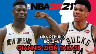 Zion-Giannis Takası - Milwaukee Bucks Nba 2K21 Rebuild