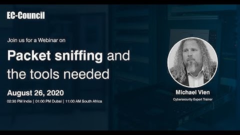 Packet Sniffing and the Tools Needed