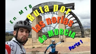 Norias de Murcia en MTB. Parte 1:Murcia, Alcantarilla, Alguazas, Molina de Segura, Lorquí y Ceutí