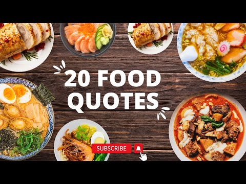 Food for Thought 20 Inspiring Quotes