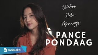 WALAU HATI MENANGIS - PANCE PONDAAG  | MICHELA THEA
