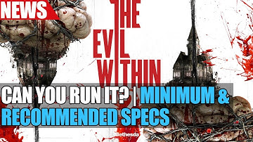 The Evil Within 2 PC Minimum & Recommended Specs