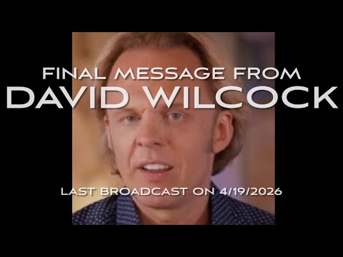 David Wilcock’s Final Message - Global Peace Mediation 