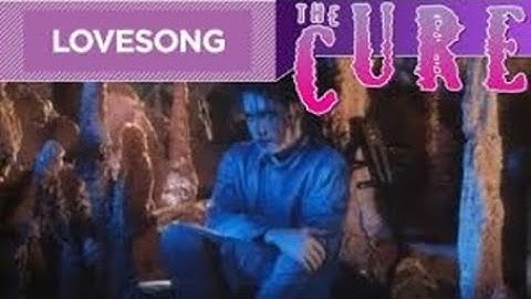 The Cure - Lovesong  (Live)