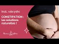 Maux de grossesse  soulager la constipation de manire naturelle