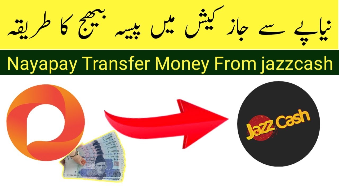 how to send money nayapay from jazzcash jazzcash me paise dale