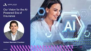 How Applied is Creating the AI tools Insurance Agents Need | On-Demand Webinar