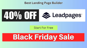 {40% OFF} Leadpages Black Friday Sale 2025 - best landing page builder